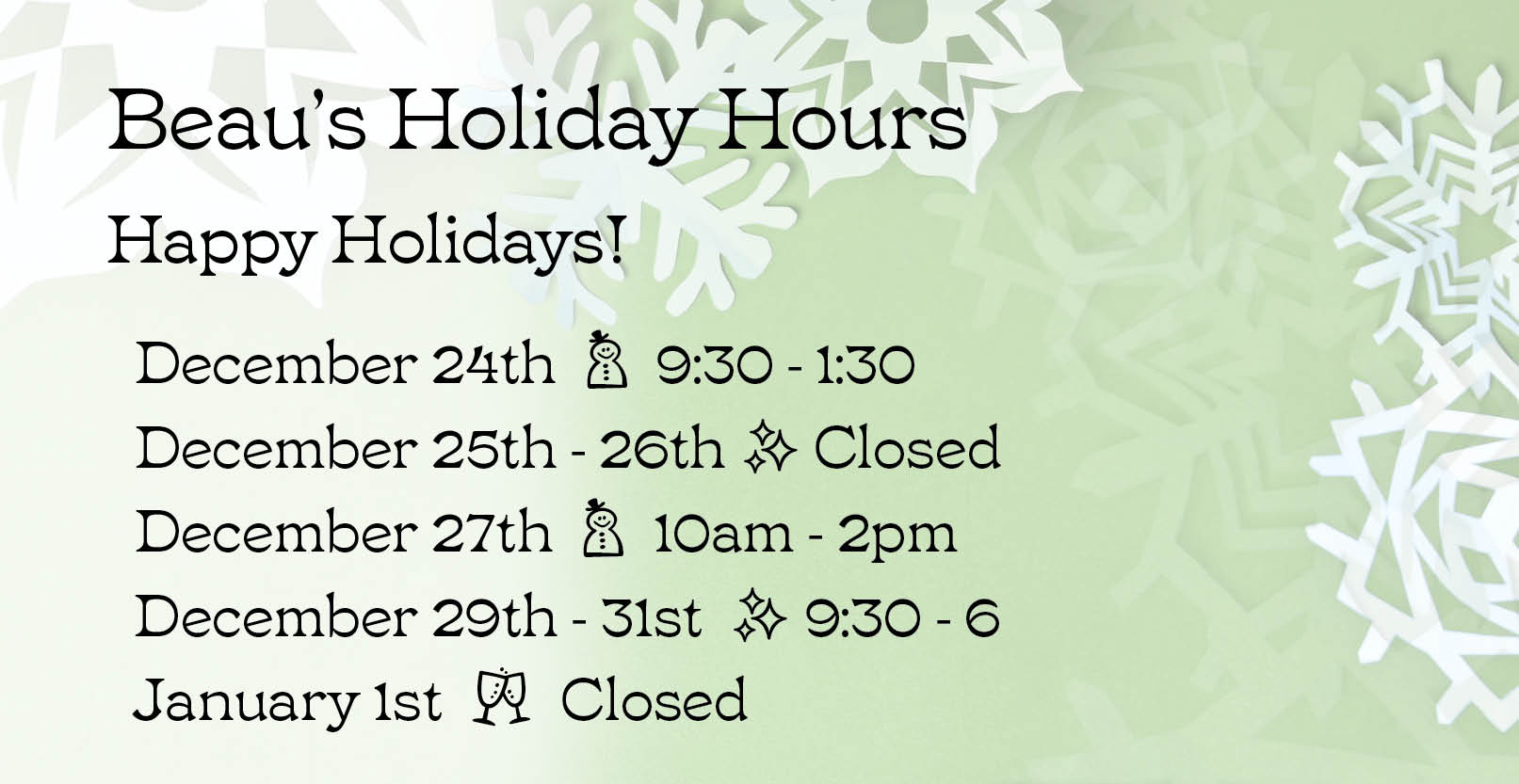 beau holiday hours