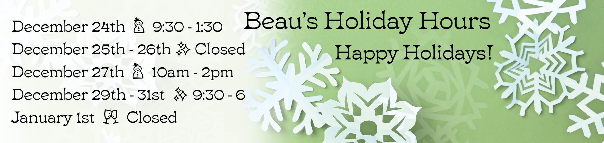 beau holiday hours